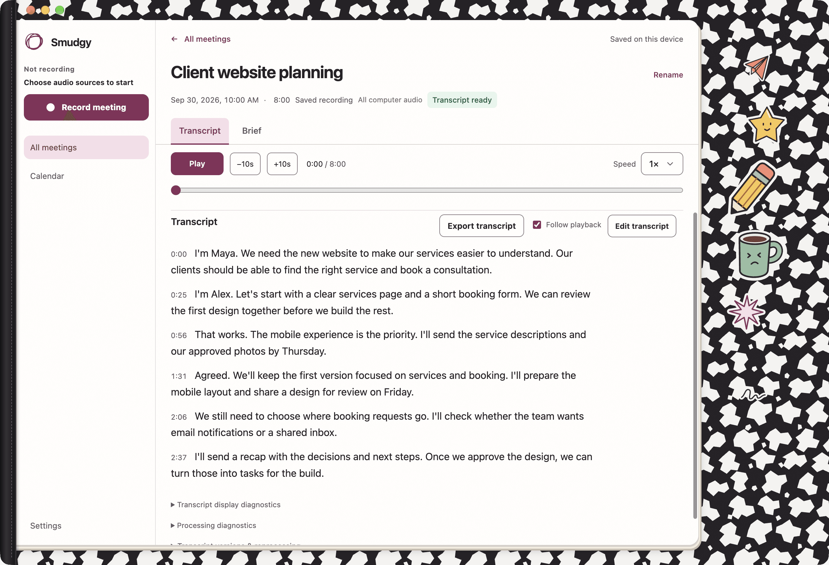 Smudgy’s Mac window with native traffic lights, All meetings and Calendar navigation, a saved Client website planning meeting, transcript, and audio playback controls. Example meeting content.
